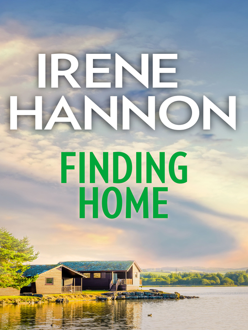 Title details for Finding Home by Irene Hannon - Available